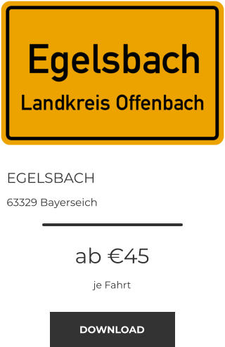 EGELSBACH 63329 Bayerseich ab €45 je Fahrt DOWNLOAD