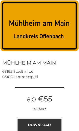 MÜHLHEIM AM MAIN 63165 Stadtmitte 63165 Lämmerspiel ab €55 je Fahrt DOWNLOAD