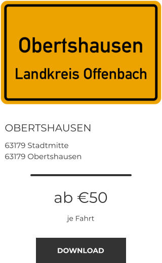 OBERTSHAUSEN 63179 Stadtmitte 63179 Obertshausen ab €50 je Fahrt DOWNLOAD